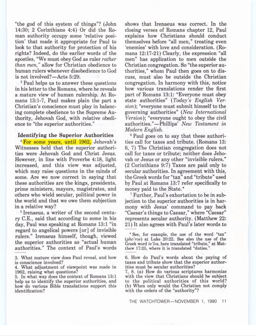 The Watchtower, November 1, 1990, p. 11. See discussion in Superior Authorities, JWfacts