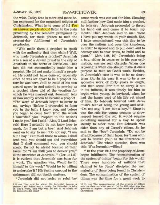 The Watchtower, January 15, 1959, pp. 39–41 ("Who made them a prophet Well, who made Jeremiah a prophet?")