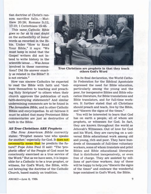 Awake!, June 8, 1986, p. 9 (redefining "prophet"; "does not necessarily mean that he predicts the future")