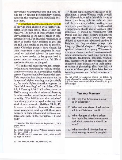 The Watchtower, November 1, 1992, p. 20, "Education With a Purpose."