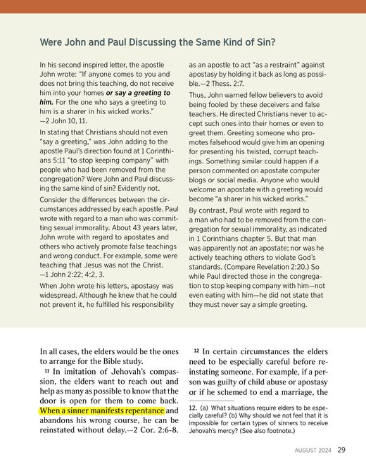 "Help for Those Who Are Removed From the Congregation," The Watchtower (Study Edition), August 2024 terminology change per 1 Corinthians 5:13; elders to explain steps to return and "make periodic efforts to contact him"; conscience-based meeting invitations (par. 14); "reinstated without delay" upon repentance (par. 11)