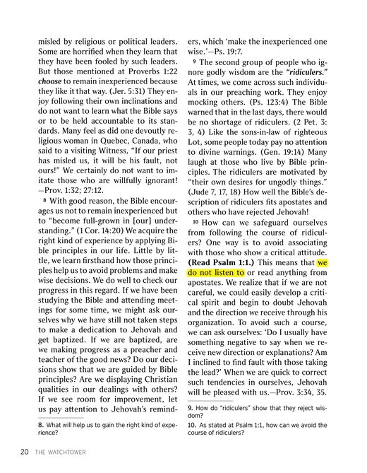 The Watchtower (Study Edition), July 15, 2011, "Will You Heed Jehovah's Clear Warnings?", p. 16