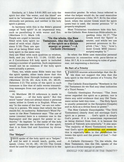 New Catholic Encyclopedia, quoted in Should You Believe in the Trinity? (1989)