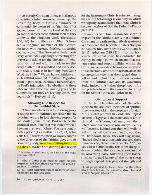 The Watchtower, April 1, 2007, “Loyal to Christ and His Faithful Slave”