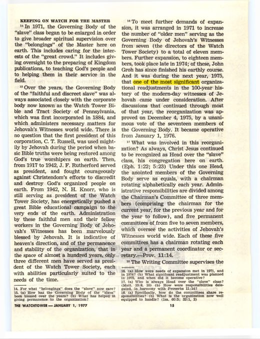 The Watchtower, January 1, 1977, p. 15 ("Serving With the Faithful 'Slave'")