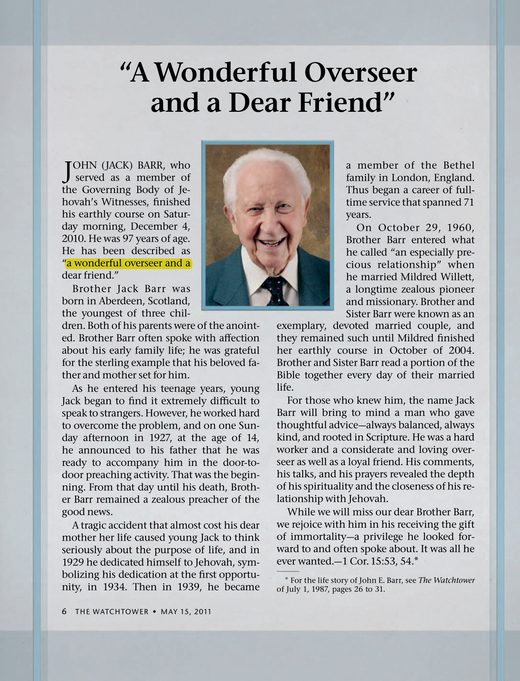 "A Wonderful Overseer and a Dear Friend," The Watchtower, May 15, 2011, p. 32