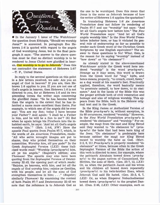 The Watchtower, May 15, 1954, p. 317, "Questions From Readers" (re-quoting the January 1, 1954 reply)