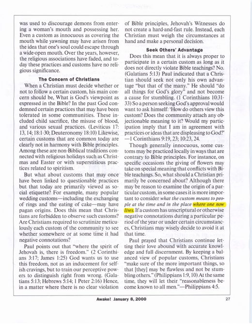 Awake!, January 8, 2000, p. 27, "A Balanced View of Popular Customs"