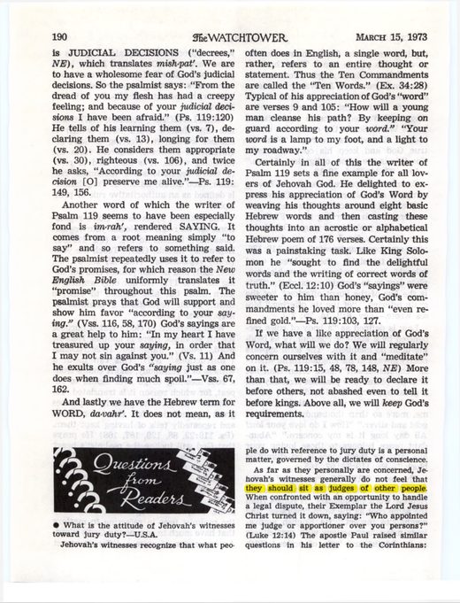 The Watchtower, March 15, 1973, "Questions From Readers," p. 190